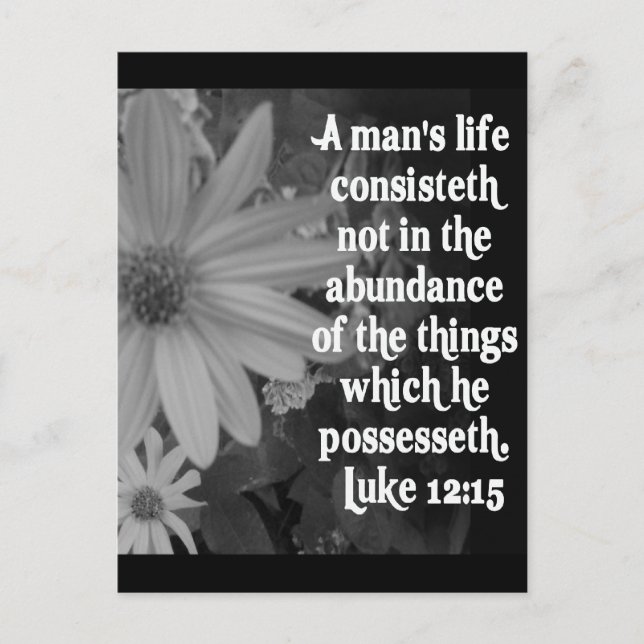 SCRIPTURE LUKE 12:15 POSTKARTE (Vorderseite)