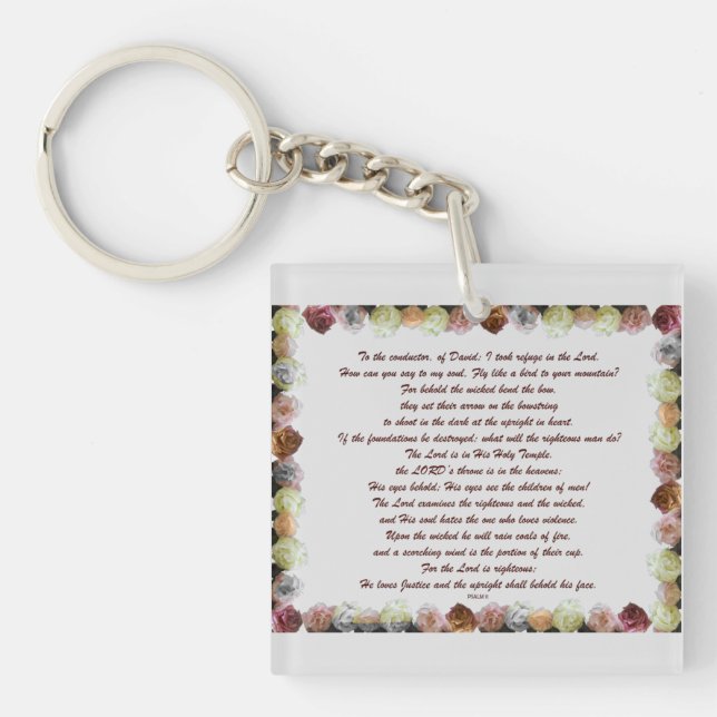Scripture, Psalm 11, Flowerful Schlüsselanhänger (Vorderseite)