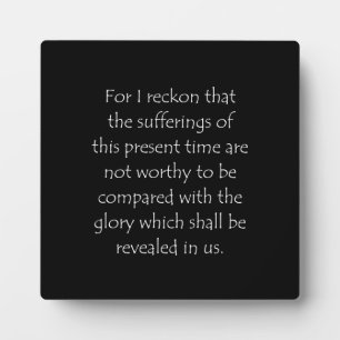 Scripture Quote Romans 8 18 Fotoplatte