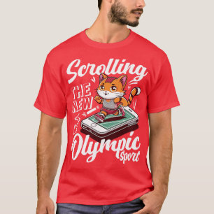 Scrolling Die neue olympische Sportart T-Shirt