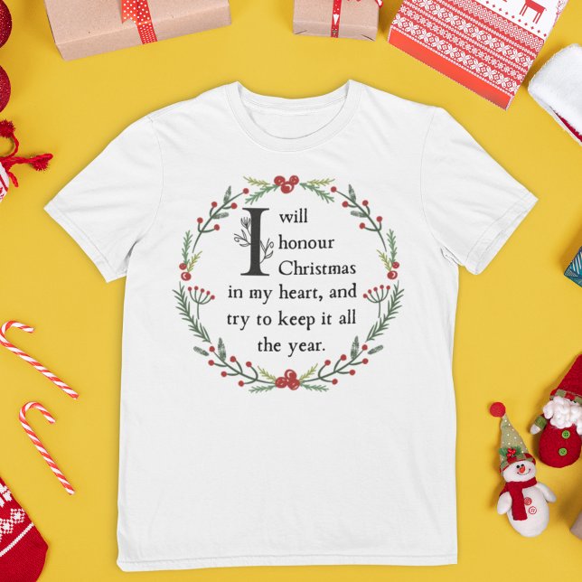 Scrooge Quote Dickens Ein Weihnachtslied Viktorian T-Shirt (This Dickens Christmas T-shirt makes people smile and reminds us of the real reason for the season.)