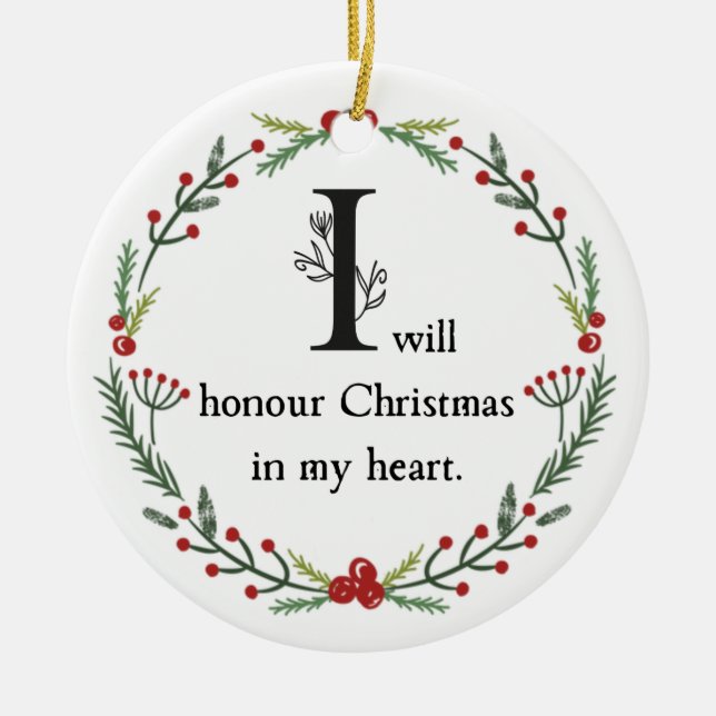 Scrooge Zitat, das ich Weihnachten in meinem Herze Keramik Ornament (Vorne)
