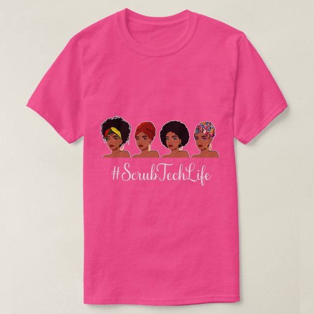 Scrub Tech Life Afro Melanin Black Nurse Nursing J T-Shirt (Design vorne)