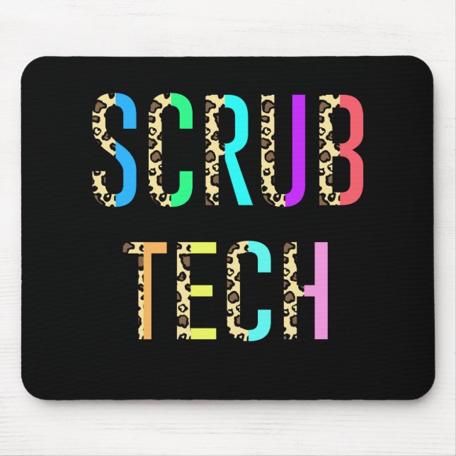 Scrub Tech Surg Scrub Technologe Gift Funny Mousepad (Vorne)