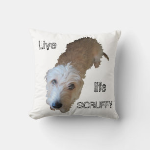 Scruffy Hund "Live life SCRUFFY" Kissen