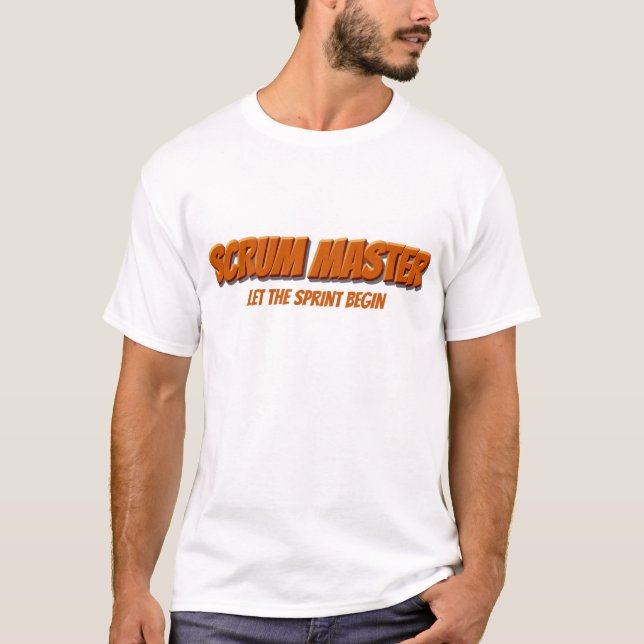 Scrum Master Lass den Sprint beginnen T-Shirt (Vorderseite)