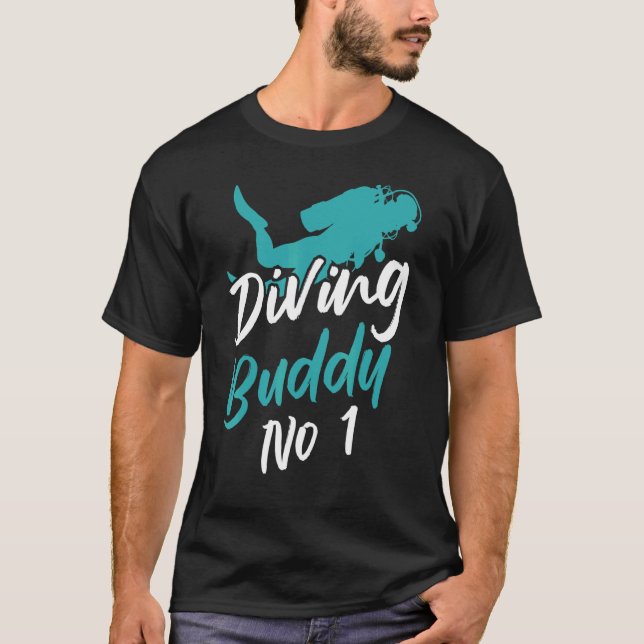 Scuba Dive Buddy No 1 Tieftauchen T-Shirt (Vorderseite)