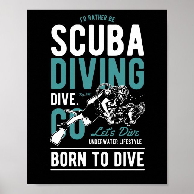 Scuba Dive Unterwasser Lifestyle Geboren Diving Poster (Vorne)
