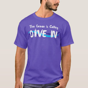 Scuba Diver Der Ozean ruft Tauchen in Scuba Div T-Shirt