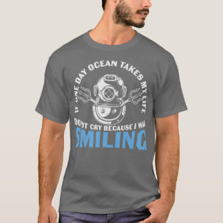 Scuba Diving Quote Tauchen Ich lächelte T-Shirt