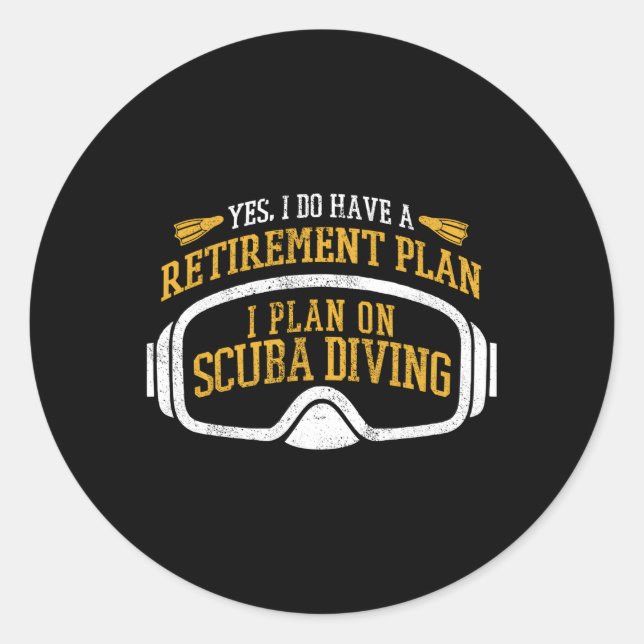 Scuba Diving Rettiret Plan Ermüdung Scuba Diver Runder Aufkleber (Vorderseite)