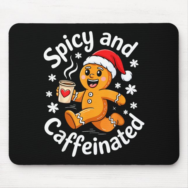 Scy And Caffeinated Shirt Men Women Gingerbread Ch Mousepad (Vorne)