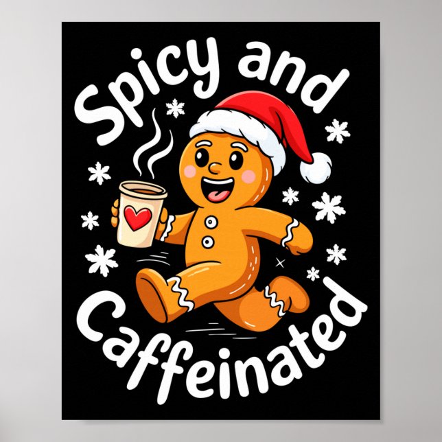 Scy And Caffeinated Shirt Men Women Gingerbread Ch Poster (Vorne)