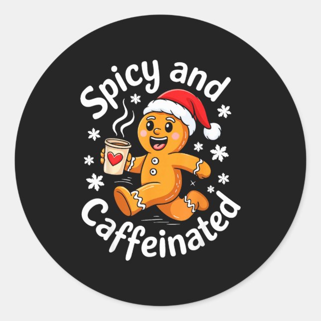 Scy And Caffeinated Shirt Men Women Gingerbread Ch Runder Aufkleber (Vorderseite)