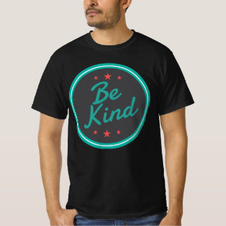 Sé amable | Be kind T-Shirt