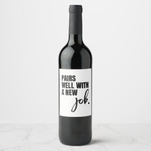 Se marie bien avec le nouveau Étiquette de vin Job