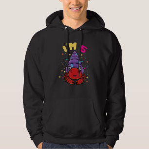 Sea Animal Im 5 Hermit Crab 5th Birthday Hoodie