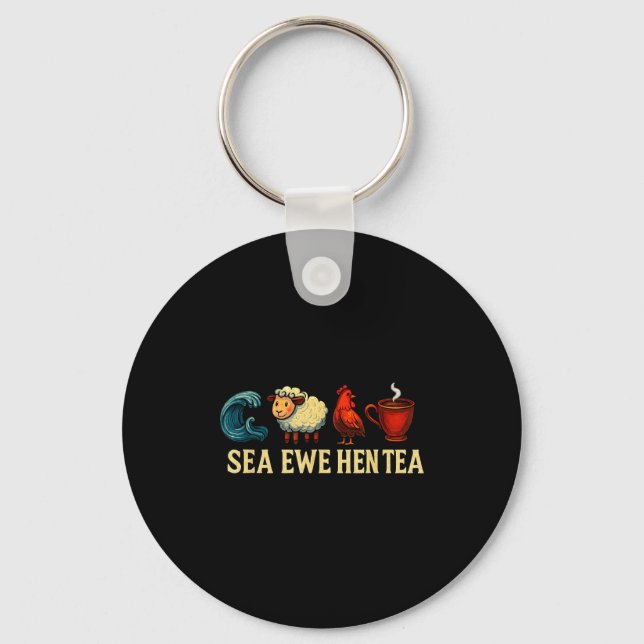 Sea Ewe Hen Tea Funny Shirt Sea Ewe Hen Tea  Schlüsselanhänger (Vorderseite)