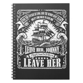 Sea Shanty Inspiriert "Verlass ihr, Johnny, Verlas Notizblock