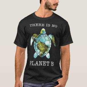 Sea & Turtle Il N'Y A Pas De Planète B Tshirt Wom