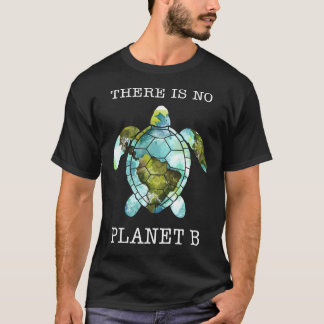 Sea & Turtle Il N'Y A Pas De Planète B Tshirt Wome