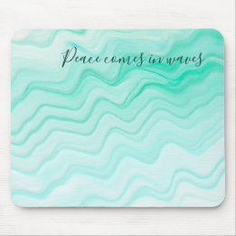 Sea Water Blue Peace kommt in Waves Ocean Zitat Mousepad