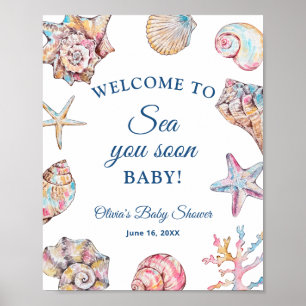 Sea You Soon Seashell Baby Shower Willkommen Poster
