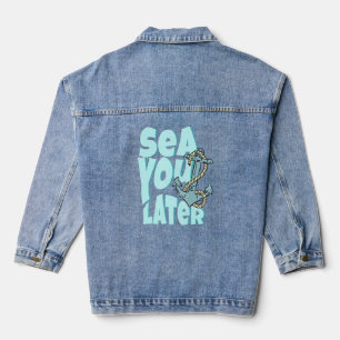 Sea you Spater Summer Cruise Family Trip Bootsfahr Jeansjacke