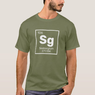 Seaborgium / Periodische Tabelle - T - Shirt für S