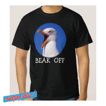 Seagull Beak Off Fab Funny Joke T - Shirt