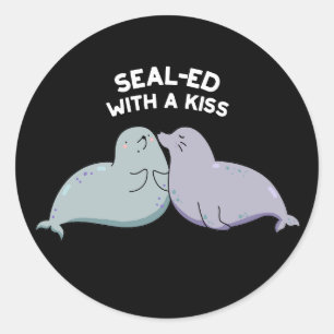 Sealed with a Kiss Funny Sea Lion Siegel Puff Dark Runder Aufkleber