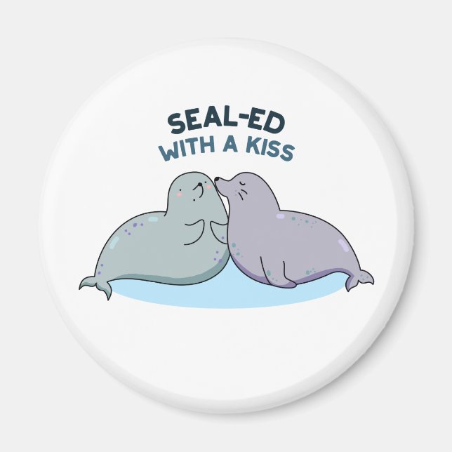 Sealed with a Kiss Funny Sea Lion Siegel Puff Magnet (Vorne)