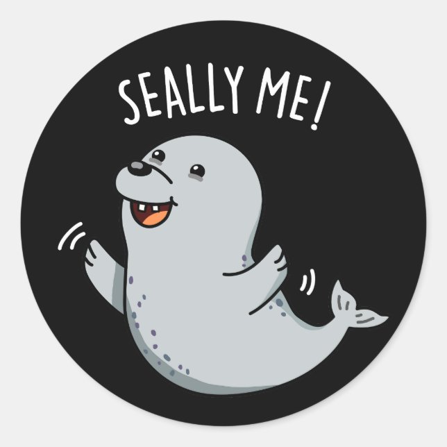 Seally Me Funny Siegel Puff Dark BG Runder Aufkleber (Vorderseite)