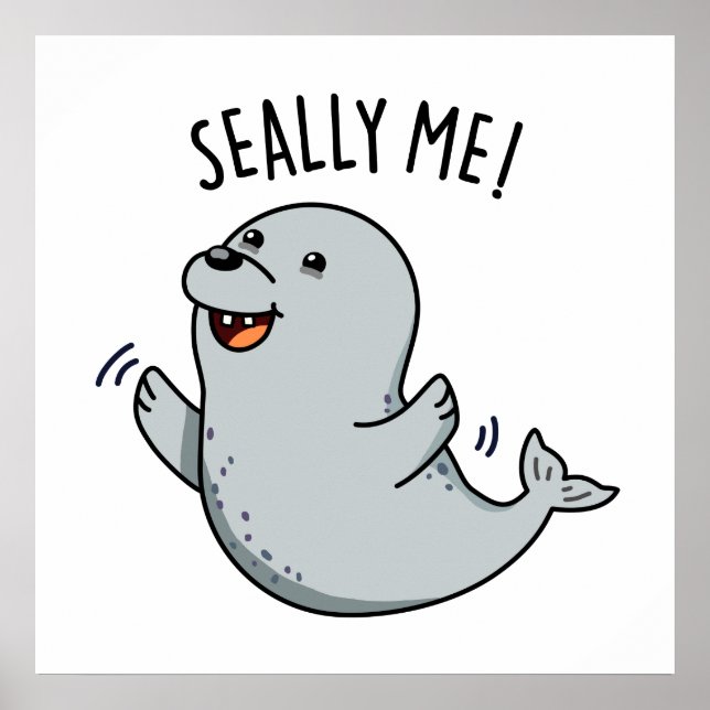 Seally Me Funny Siegel Puff Poster (Vorne)