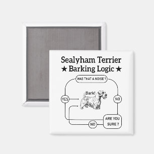 Sealyham Terrier Barking Logic Funny Dog Sarcastic Magnet