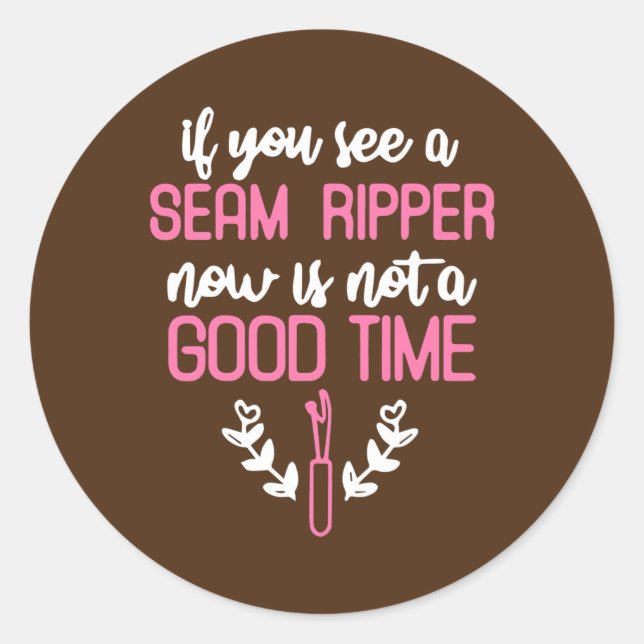 Seam Ripper Funny Quilting Quilting Lover Runder Aufkleber (Vorderseite)