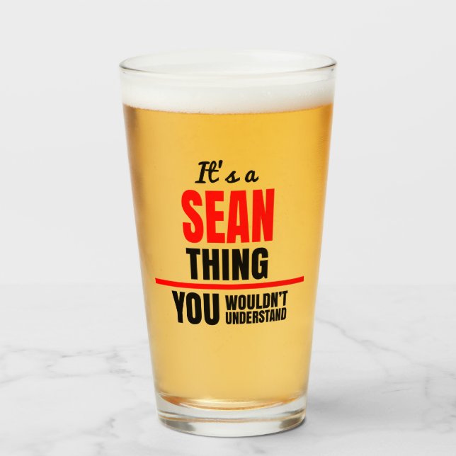 Sean, was man nicht den Namen verstehen würde Glas (Vorne (Gefüllt))
