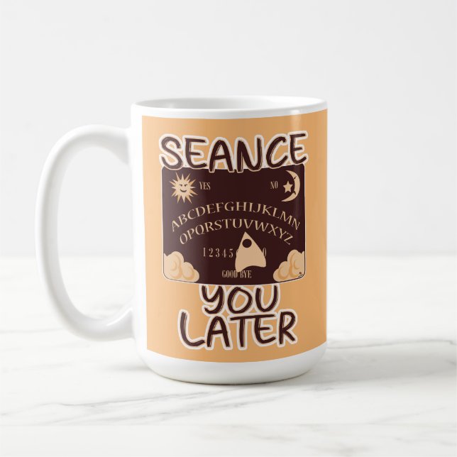 Seance U Spater Spirit Board Halloween Spaß Kaffeetasse (Links)