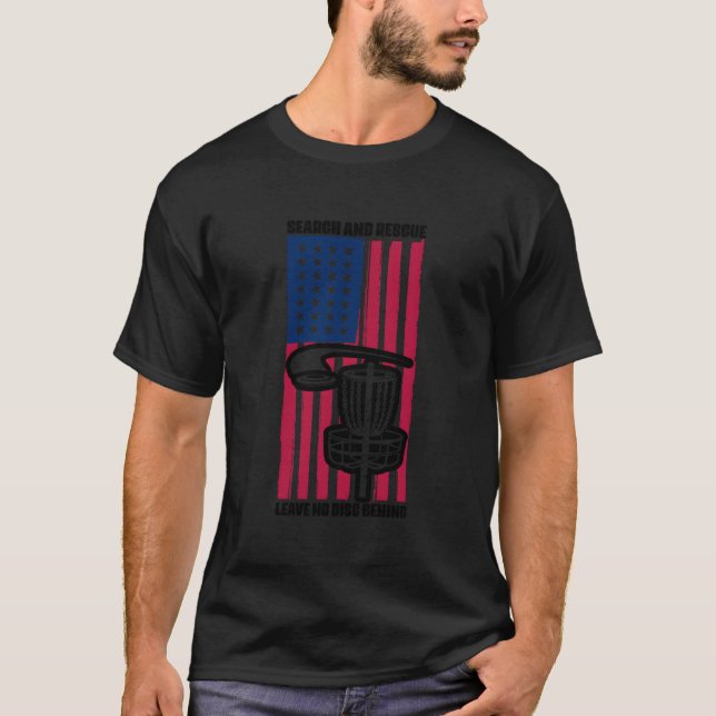 Search Rescue Leave No Disc Behind Usa Flag Disc G T-Shirt (Vorderseite)