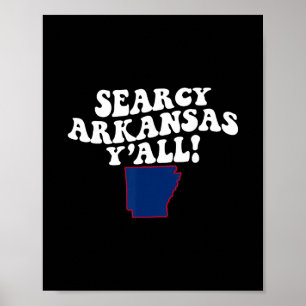 Searcy Arkansas Y'all Ar Südlicher Akzent Urlaub  Poster