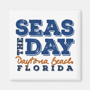 Seas the Day Daytona Beach Florida Magnet