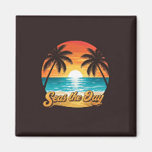 Seas the Day Magnet