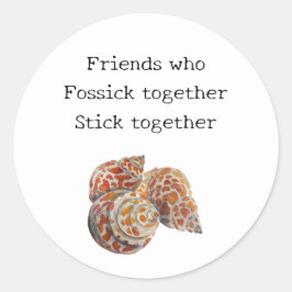 Seashell/Fossickers Runder Aufkleber