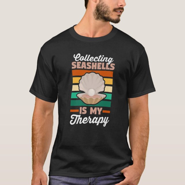 Seashell Shelling Sammeln Seashell ist meine Thera T-Shirt (Vorderseite)