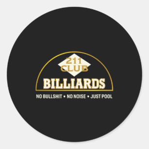 Seattle Vintag Pool Hall 211 Clublogo und Motto Runder Aufkleber
