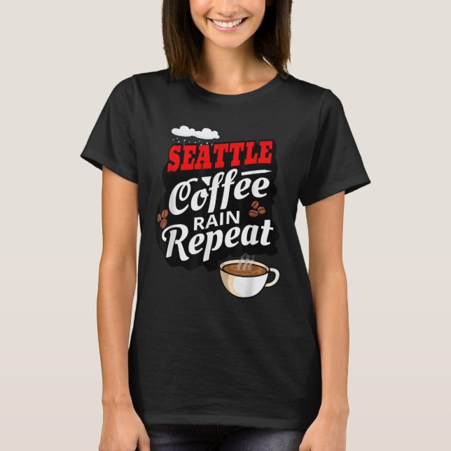 Seattle Washington Staat Coffee Drinker Rain T-Shirt (Vorderseite)