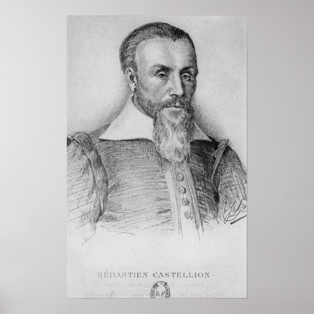 Sebastien Castellion Poster (Vorne)