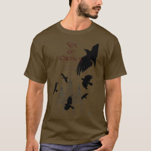 Sechs Crows Leigh Bardugo T-Shirt