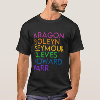 Sechs Ehefrauen Britische Historikgeschichte - Lie T-Shirt