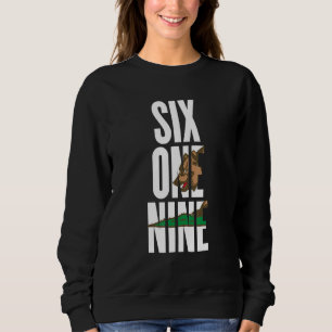 Sechs Eins Neun 6619 Vorwahl Kalifornien San Diego Sweatshirt